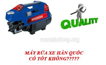 may-rua-xe-han-quoc-co-tot-khong