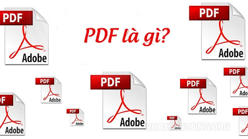  PDF là gì? Tổng quan các thông tin chi tiết