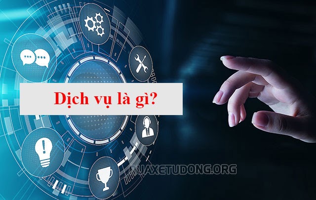 dịch vụ là gì