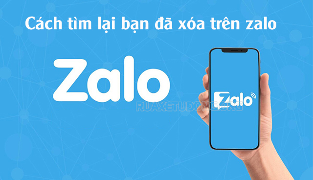 Cách tìm lại bạn đã xóa trên zalo