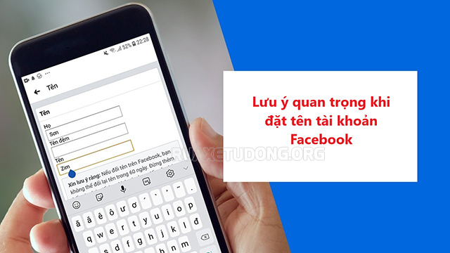 Lưu ý quan trọng khi đặt tên tài khoản facebook